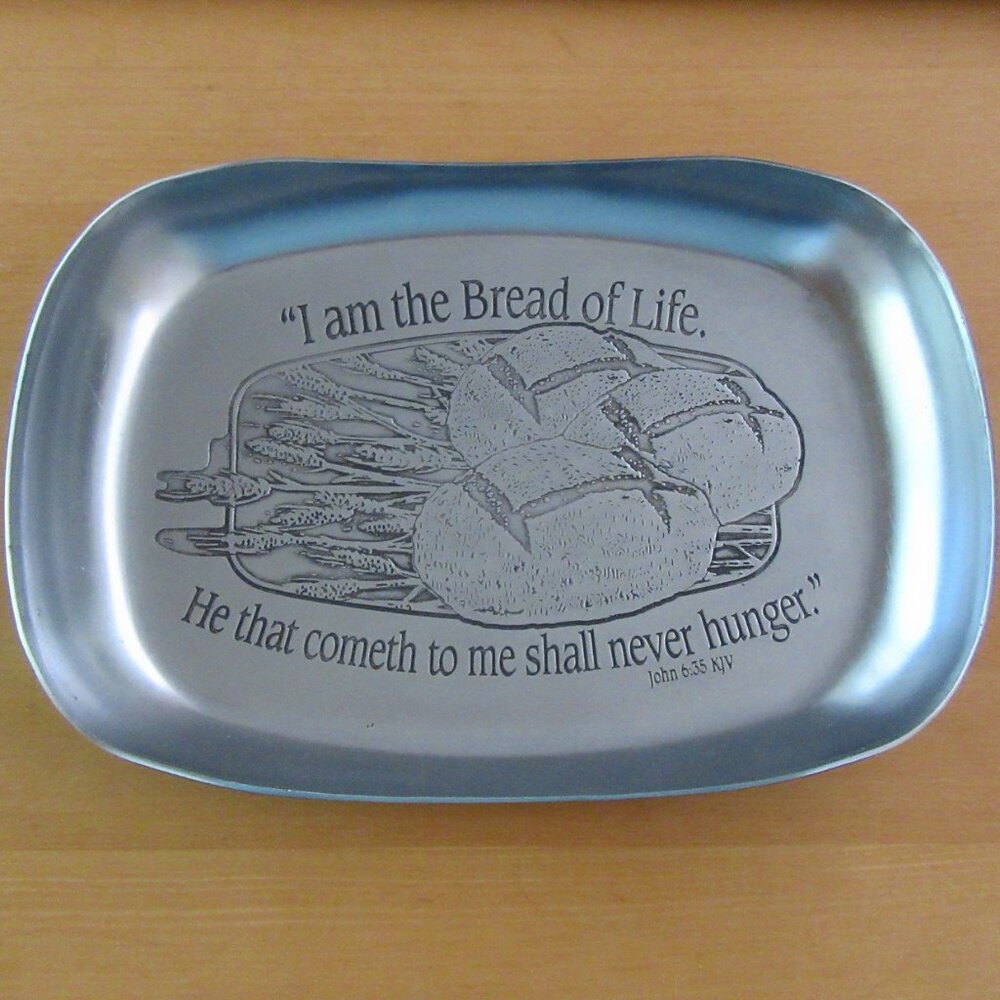 Vintage aluminum platter "I am the Bread of Life" John6:35 - 2003 - Son Corp